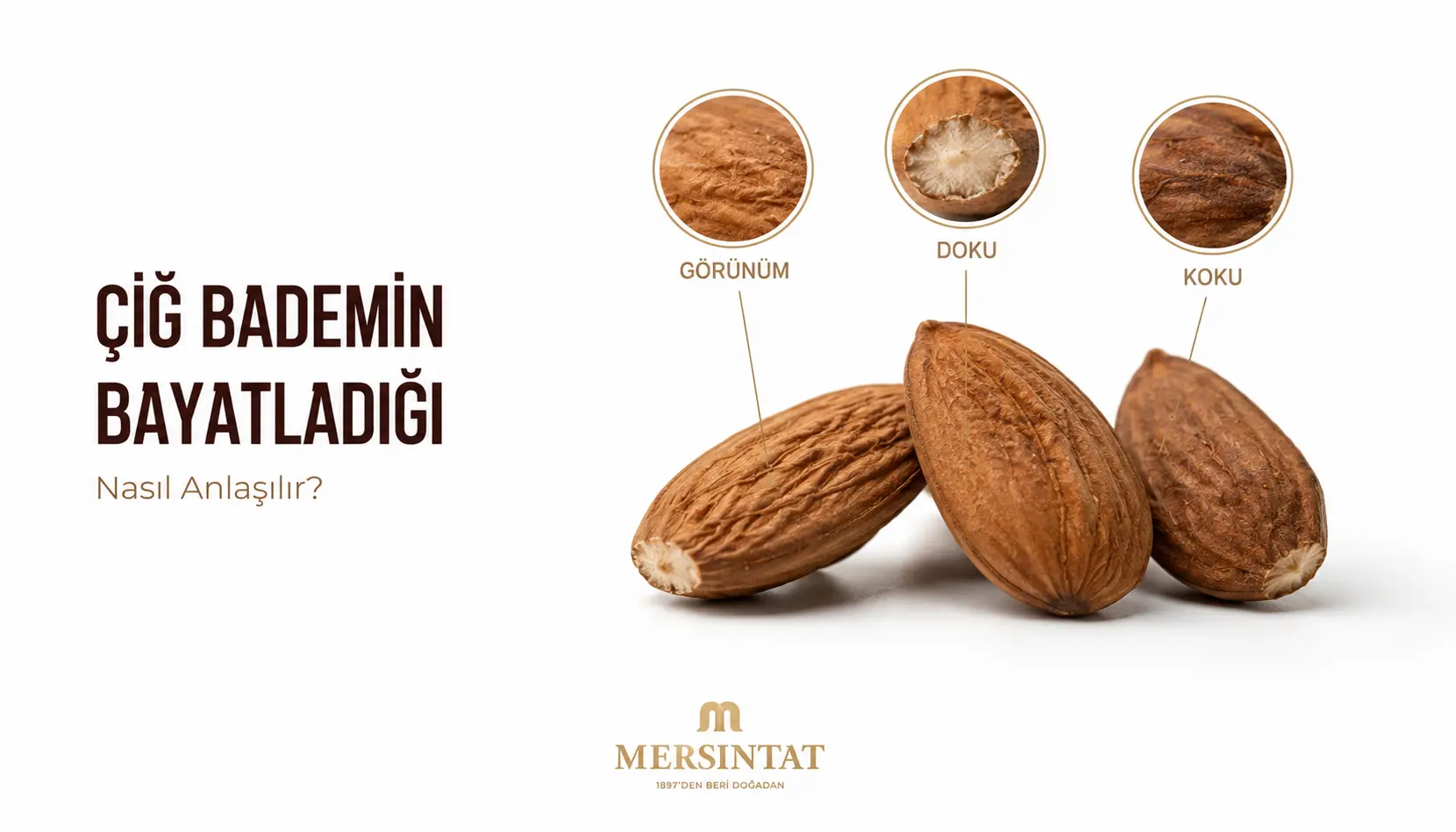 Çiğ badem bayatlama belirtileri