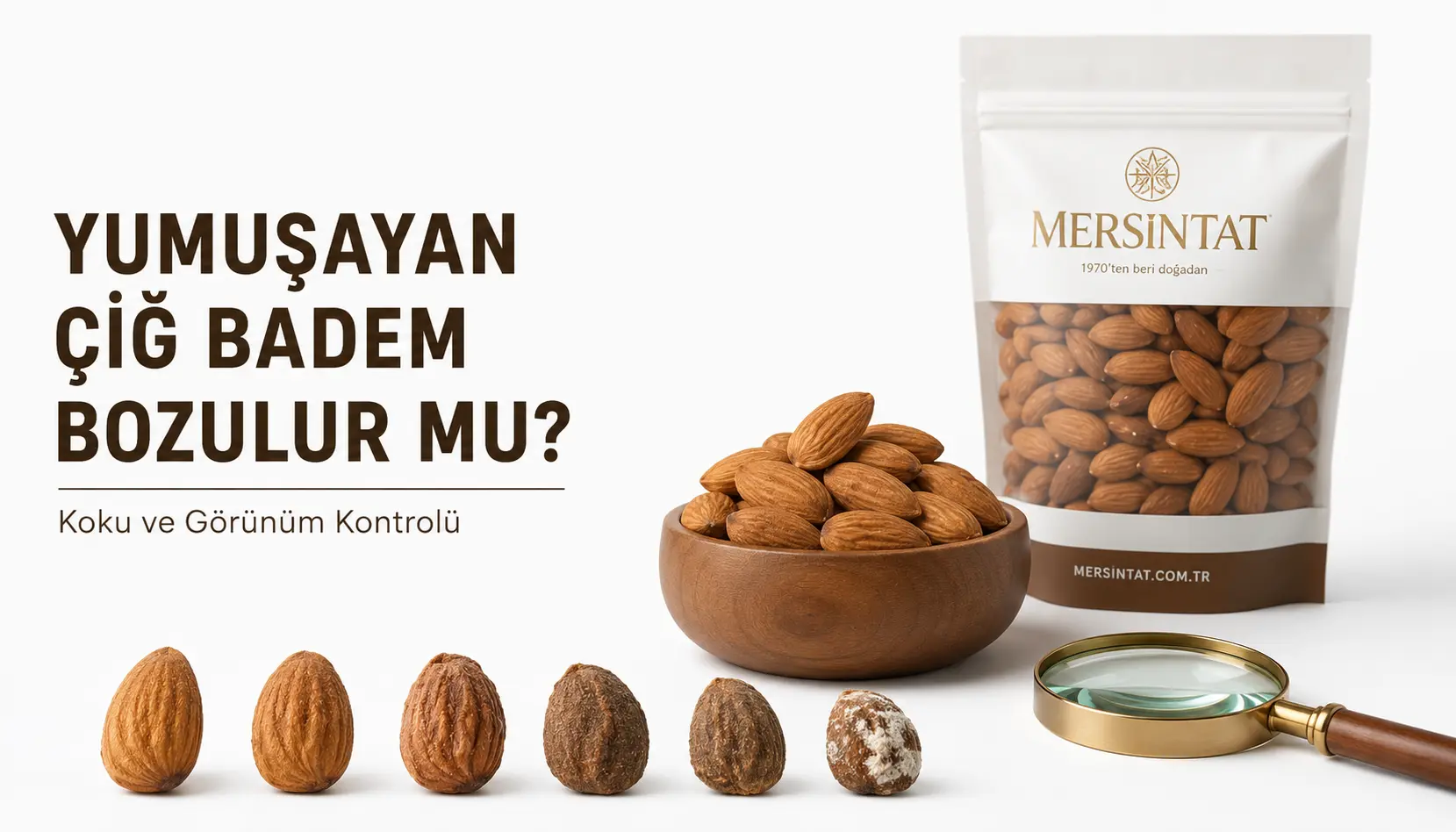 Yumuşayan çiğ badem bozulur mu
