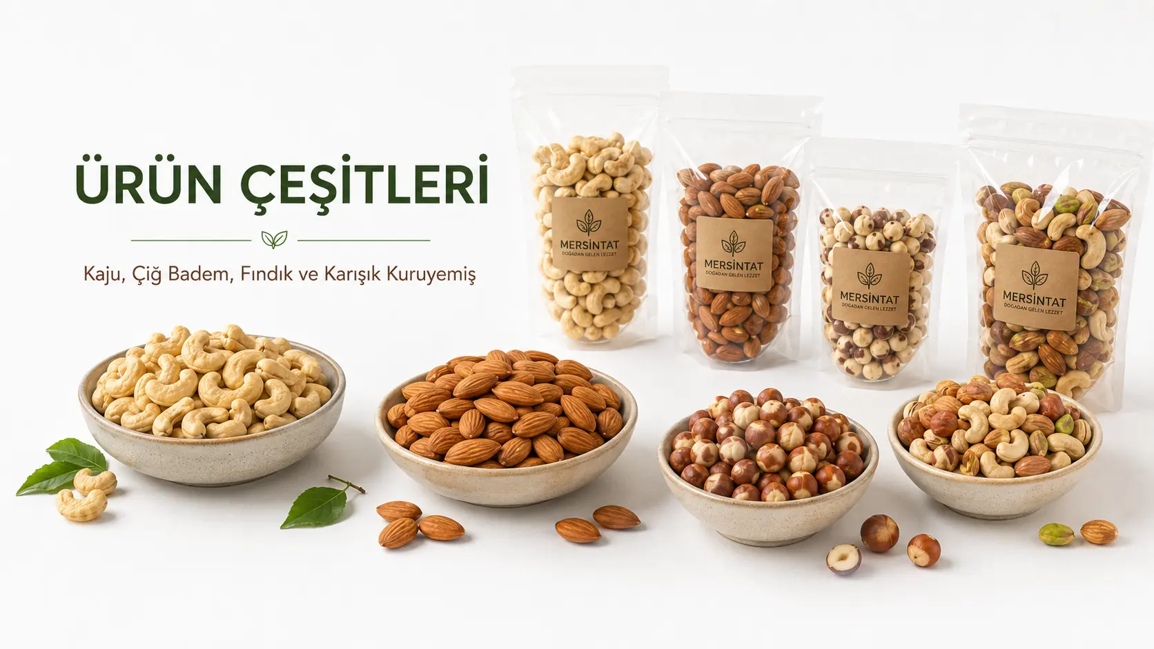 Kaju, çiğ badem, fındık ve karışık kuruyemiş ürün çeşitleri