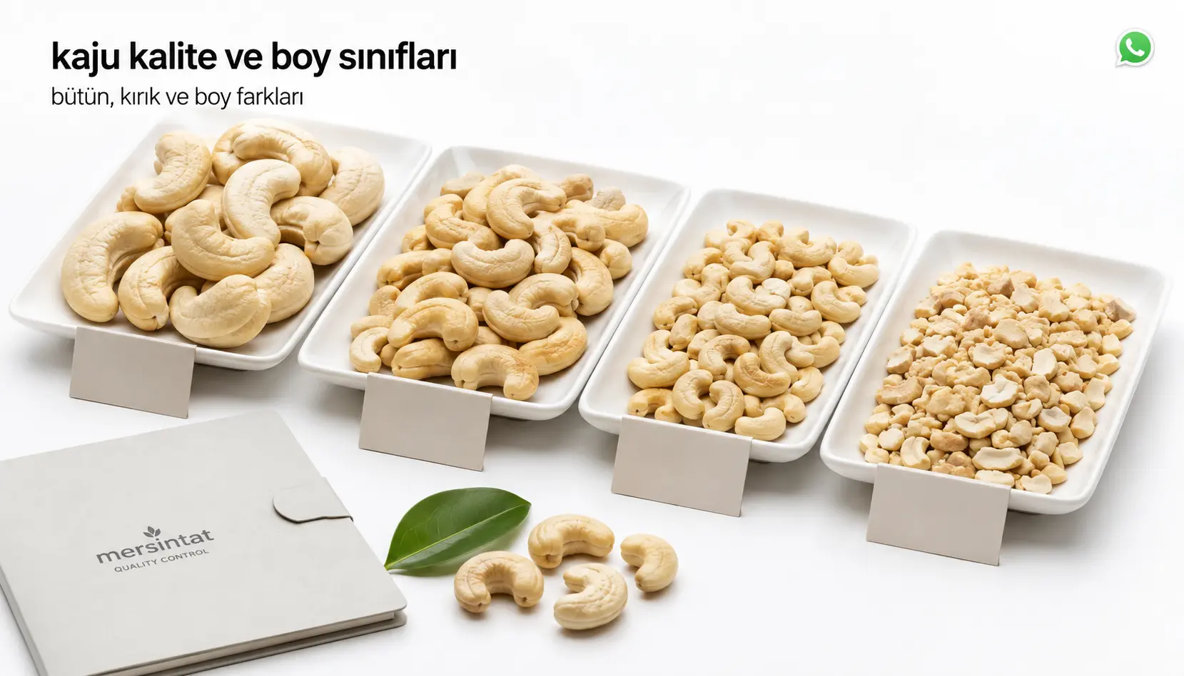 Bütün, kırık ve farklı boylardaki kaju çekirdekleri